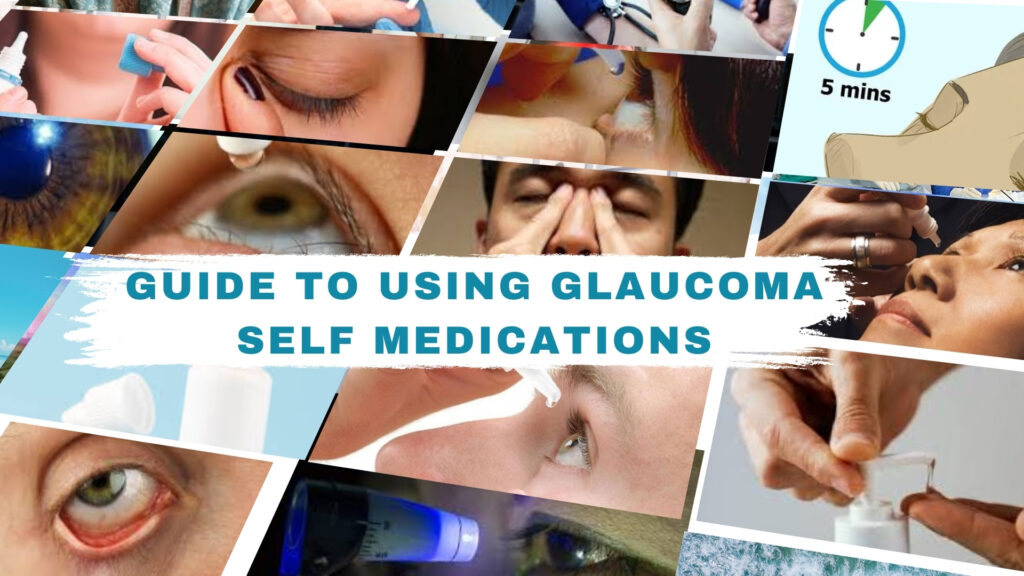 Guide to Using Glaucoma Self Medications image,